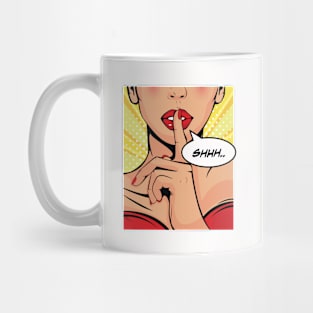 Pop Art Shhh Mug